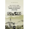 XIX. ve XX. Asır Kazan Alimlerinin Hadis ve Sünnet Anlayışı
