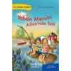 Yaban Mersini Adası’nda Tatil – İlk Okuma Kitabım