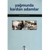 Yağmurda Kardan Adamlar