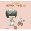 Yavrucuk - Yemek Yiyelim