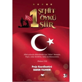 1 Şehit 1 Öykü 1 Şiir