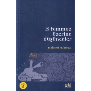 15 Temmuz Üzerine Düşünceler