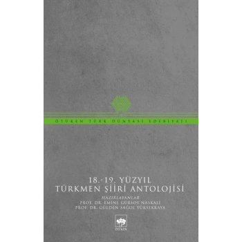18-19 Yüzyıl Türkmen Şiiri Antolojisi