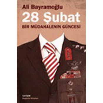 28 Şubat / Bir Müdahalenin Güncesi