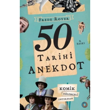 50 Tarihi Anekdot - Komik, Eğlenceli, Enteresan