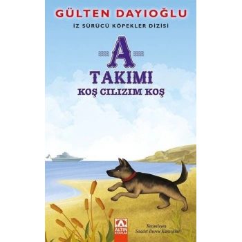 A Takımı - Koş Cılızım Koş - İz Sürücü Köpekler Dizisi 4
