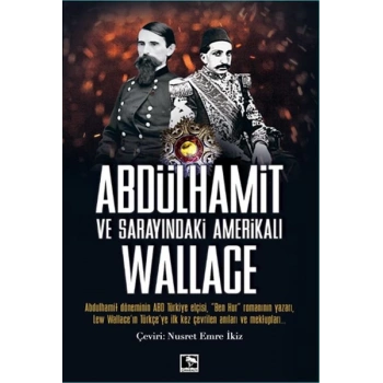Abdülhamit ve Sarayındaki Amerikalı