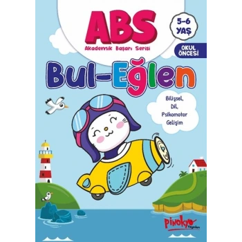 ABS 5-6 Yaş Bul-Eğlen