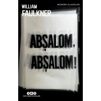 Abşalom, Abşalom! - Modern Klasikler