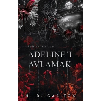 Adelineı Avlamak (Ciltli)