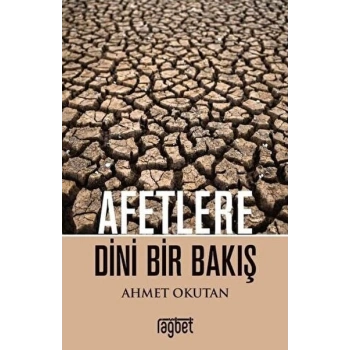 Afetlere Dini Bir Bakış