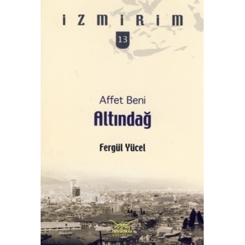 Affet Beni Altındağ / İzmirim -13