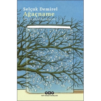 Ağaçname – Sen Ne Güzel Bir Ağaçsın!