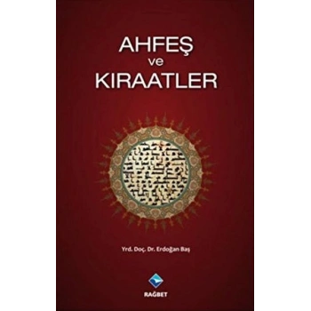 Ahfeş ve Kıraatler
