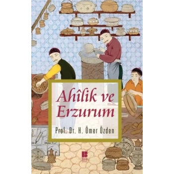 Ahilik ve Erzurum