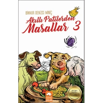 Akıllı Patilerden Masallar - 3