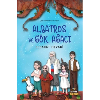 Albatros ve Gök Ağacı