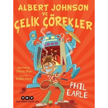 Albert Johnson ve Çelik Çörekler