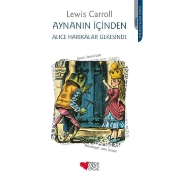 Alice Harikalar Ülkesinde - Aynanın İçinden
