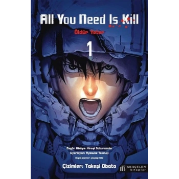 All You Need Is Kill 1 - Öldür Yeter - 1