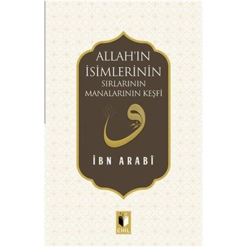 Allahın İsimlerinin Sırları Manalarının Keşfi