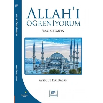 Allahı Öğreniyorum