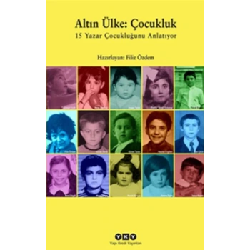 Altın Ülke : Çocukluk