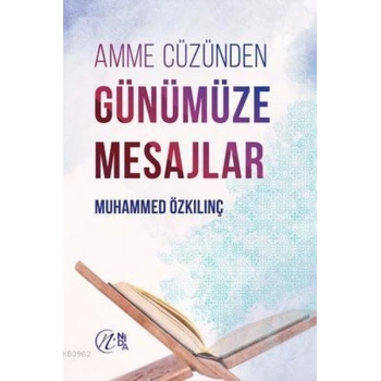 Amme Cüzünden Günümüze Mesajlar