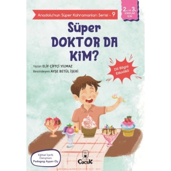 Anadolunun Süper Kahramanları Serisi-9-Süper Doktor da Kim?