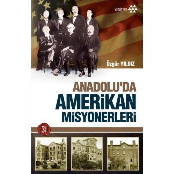 Anadoluda Amerikan Misyonerliği