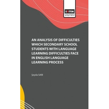 Analysis of the Difficulties They Encountered in the English Language Learning Process