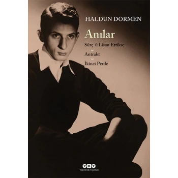 Anılar - Sürç-ü Lisan Ettikse - Antrakt - İkinci Perde