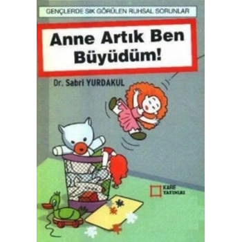 Anne Artık Ben Büyüdüm