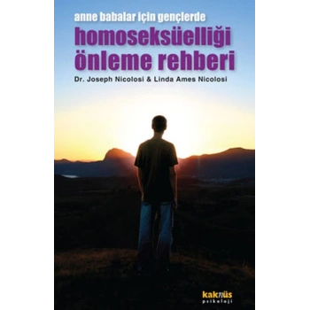 Anne Babalar için Gençlerde Homoseksüelliği Önleme Rehberi