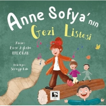 Anne Sofyanın Gezi Listesi