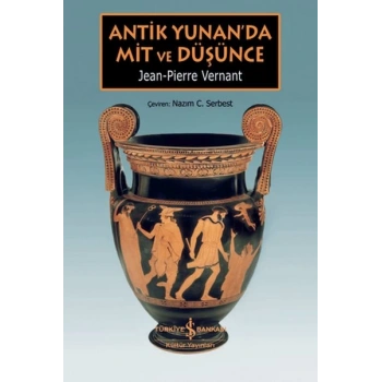 Antik Yunan’da Mit ve Düşünce