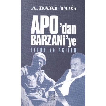 Apodan Barzanie Terör ve Açılım