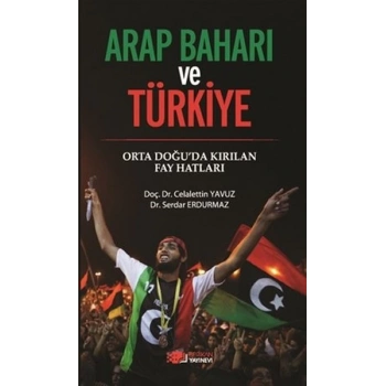 Arap Baharı ve Türkiye