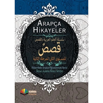 Arapça Hikayeler (Hikayelerle Arapça Öğreniyorum Serisi 2. Aşama 2. Seviye) (Ciltli)