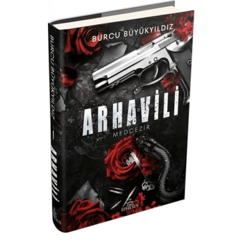 Arhavili 1: Medcezir (Ciltli)