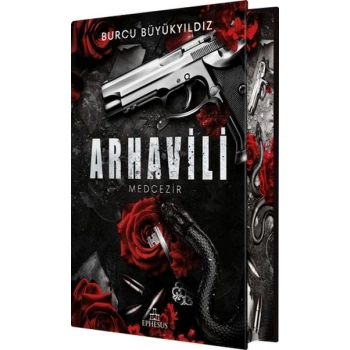Arhavili 1: Medcezir (Yan Boyamalı Ciltli Özel Baskı)