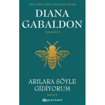 Arılara Söyle Gidiyorum (Kısım 2) Yabancı