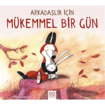 Arkadaşlık İçin Mükemmel Bir Gün