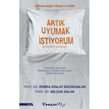 Artık Uyumak İstiyorum
