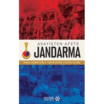 Asayişten Afete Jandarma