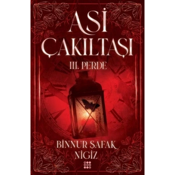 Asi Çakıltaşı 3. Perde