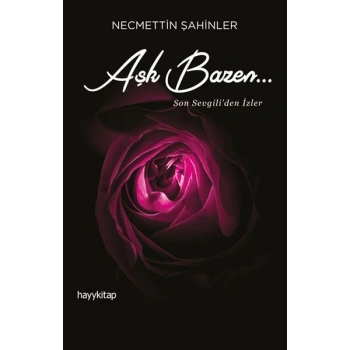 Aşk Bazen... - Son Sevgiliden İzler