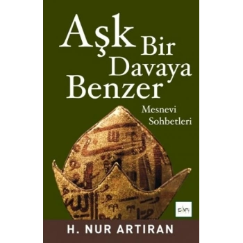 Aşk Bir Davaya Benzer