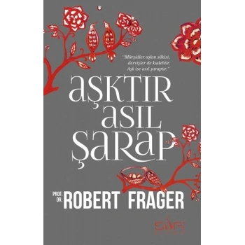 Aşktır Asıl Şarap