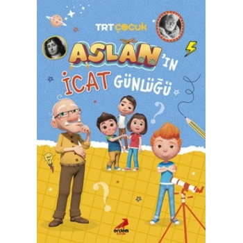 Aslan’ın İcat Günlüğü